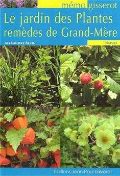 MÉMO : LE JARDIN DES PLANTES DE GRAND-MÈRE