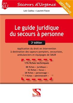GUIDE JURIDIQUE DU SECOURS À PERSONNE 2EME ÉDITION