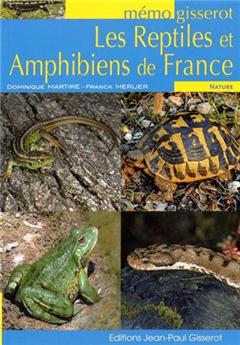 LES REPTILES ET AMPHIBIENS DE FRANCE