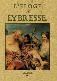 L'ÉLOGE DE LYBRESSE