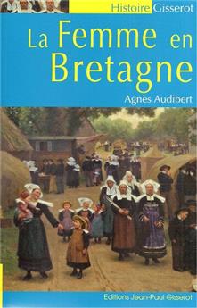 LA FEMME EN BRETAGNE