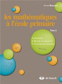 LES MATHÉMATIQUES À L'ÉCOLE PRIMAIRE -TOME 2