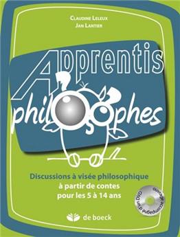DISCUSSIONS À VISÉE PHILOSOPHIQUE À PARTIR DE CONTES  (+ DVD)