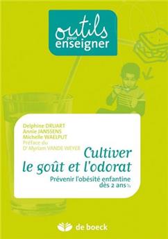 CULTIVER LE GOÛT ET L'ODORAT