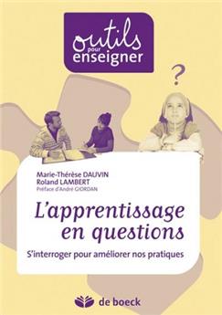 L'APPRENTISSAGE EN QUESTIONS