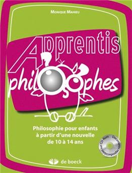 PHILOSOPHIE POUR ENFANTS À PARTIR D'UNE NOUVELLE + CD