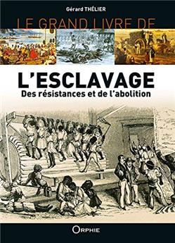 LE GRAND LIVRE DE L'ESCLAVAGE