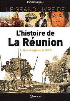 L'HISTOIRE DE LA RÉUNION 1