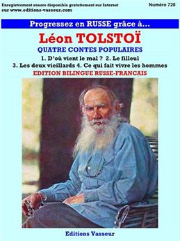 PROGRESSEZ EN RUSSE GRÂCE À LEON TOLSTOI : QUATRE CONTES POPULAIRES