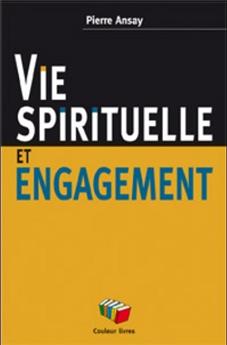 VIE SPIRITUELLE ET ENGAGEMENT