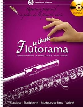 LE PETIT FLÛTORAMA + CD