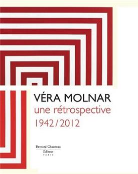 V, MOLNAR - UNE RÉTROSPECTIVE (1942-2012)