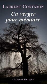 UN VERGER POUR MEMOIRE