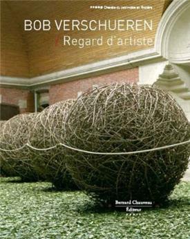 BOB VERSCHUEREN / REGARD D'ARTISTE