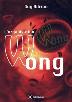 L´ORGANISATION WONG
