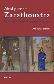 AINSI PENSAIT ZARATHOUSTRA
