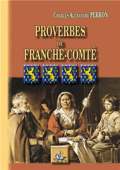 PROVERBES DE LA FRANCHE-COMTE