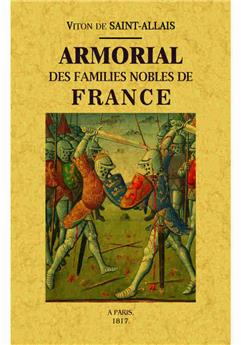 ARMORIAL DES FAMILLES NOBLES DE FRANCE