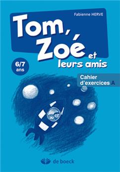 TOM, ZOE ET LEURS AMIS - CAHER  EXERCICES A