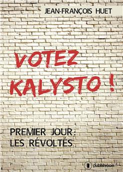 VOTEZ KALYSTO !