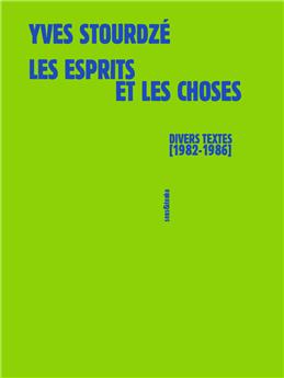 LES ESPRITS ET LES CHOSES