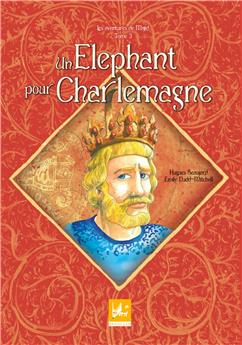 UN ELEPHANT POUR CHARLEMAGNE - LES AVENTURES DE MAJID TOME 3