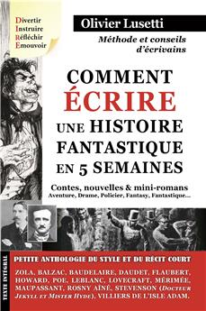 COMMENT ECRIRE UNE HISTOIRE FANTASTIQUE EN 5 SEMAINES