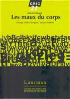 LES MAUX DU CORPS