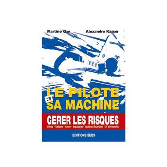 LE PILOTE ET SA MACHINE