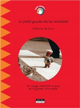 LE PETIT GUIDE DE LA MOBILITÉ