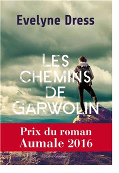 LES CHEMINS DE GARWOLIN