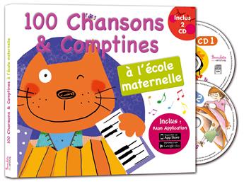 100 CHANSONS ET COMPTINES À L´ÉCOLE MATERNELLE