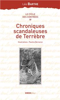 CHRONIQUES SCANDALEUSE DE TERRÈBRE