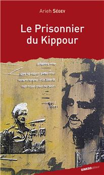 LE PRISONNIER DU KIPPOUR