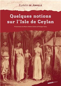 QUELQUES NOTIONS SUR L’ISLE DE CEYLAN