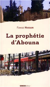 LA PROPHÉTIE D’ABOUNA