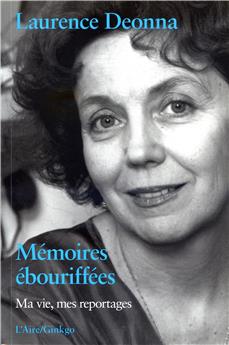 MÉMOIRES ÉBOURIFFÉES