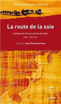 LA ROUTE DE LA SOIE