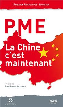 PME, LA CHINE C´EST MAINTENANT