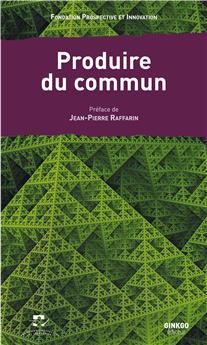 PRODUIRE DU COMMUN