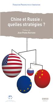 CHINE RUSSIE, QUELLES STRATÉGIES