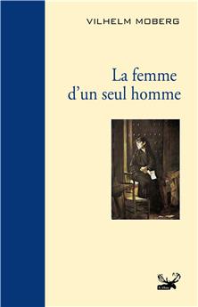 LA FEMME D´UN SEUL HOMME