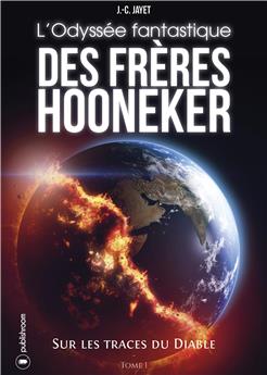 L ODYSSEE FANTASTIQUE DES FRERES HOONECKER TOME 1