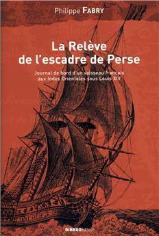 LA RELÈVE DE L’ESCADRE DE PERSE