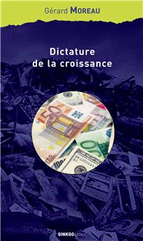 DICTATURE DE LA CROISSANCE