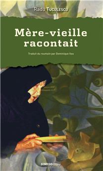 MÈRE-VIEILLE RACONTAIT