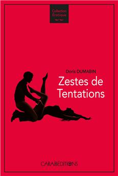 ZESTES DE TENTATIONS