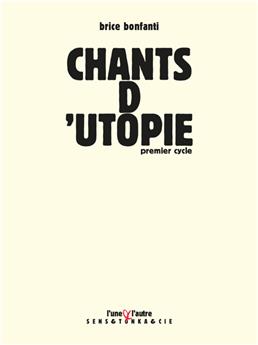 CHANTS D´UTOPIE