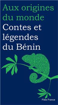 CONTES ET LÉGENDES DU BÉNIN