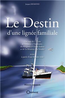 LE DESTIN D´UNE LIGNÉE FAMILIALE